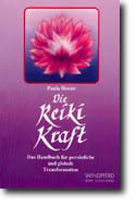 Die Reiki Kraft - Paula Horan